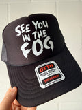 See You In The Fog Hat