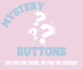 Mystery Buttons