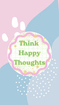 Happy Thoughts Button