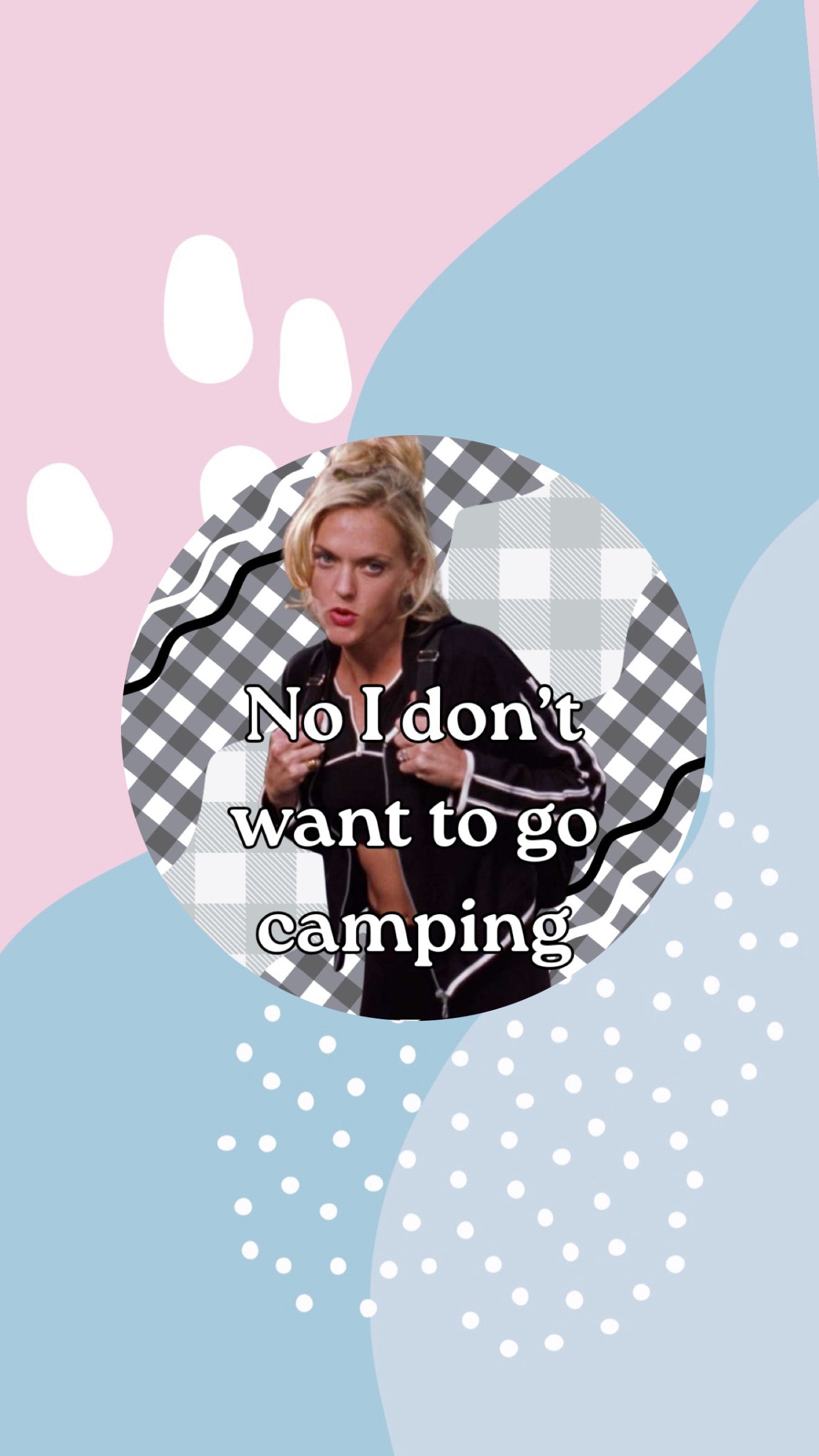 No Camping Button