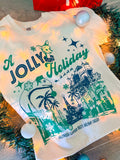 Jolly Holiday Tee